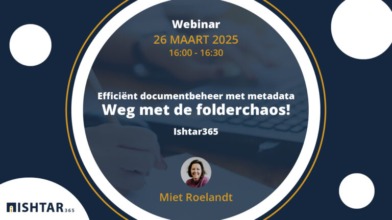 Webinar | Efficiënt documentbeheer met Ishtar365
